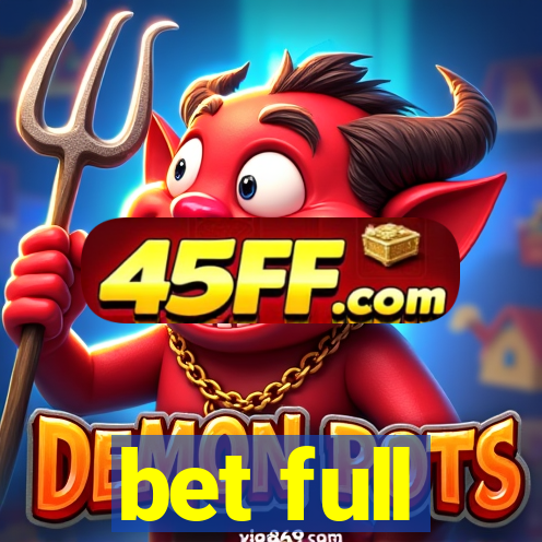 bet full